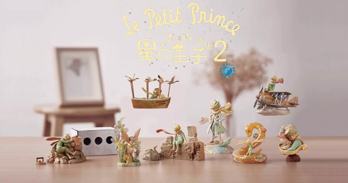 Exclusif : 8 Figurines Le Petit Prince par Steven Choi – Serie 2