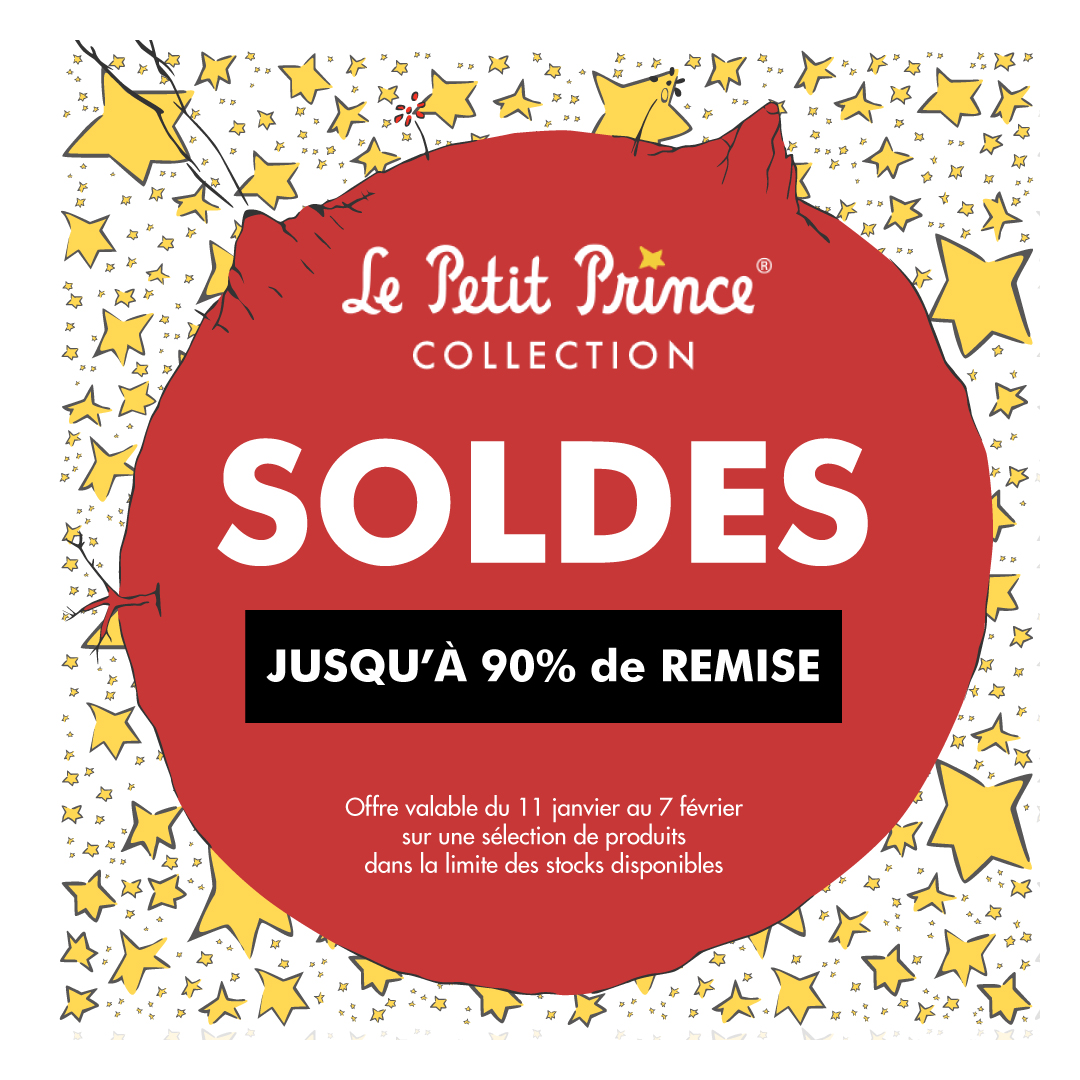 Ce sont les SOLDES D’HIVER sur Le Petit Prince Collection !